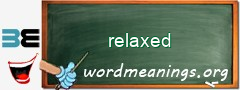 WordMeaning blackboard for relaxed